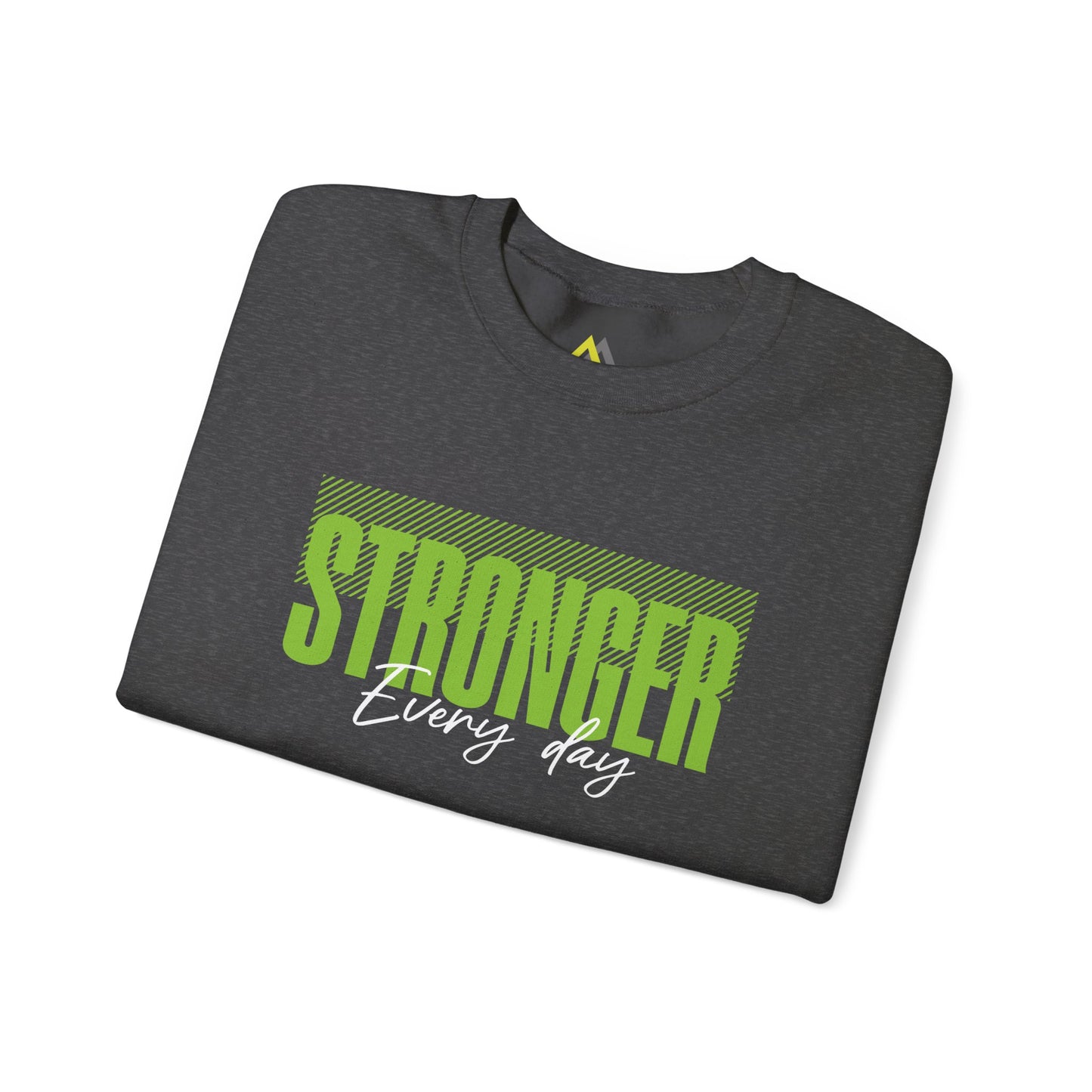 Stronger Every Day Sweatshirt, Unisex Sweatshirt