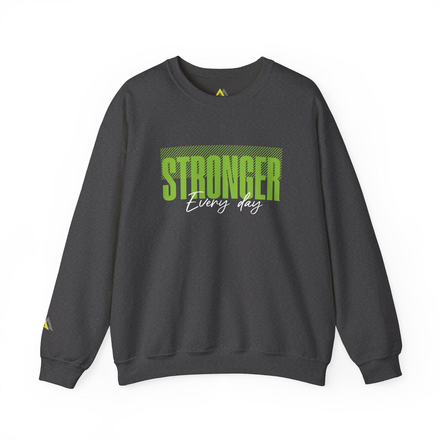 Stronger Every Day Sweatshirt, Unisex Sweatshirt