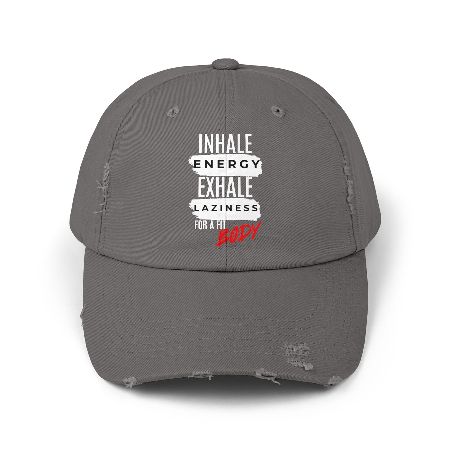 Inhale Energy, Exhale Laziness: Unisex Distressed Cap