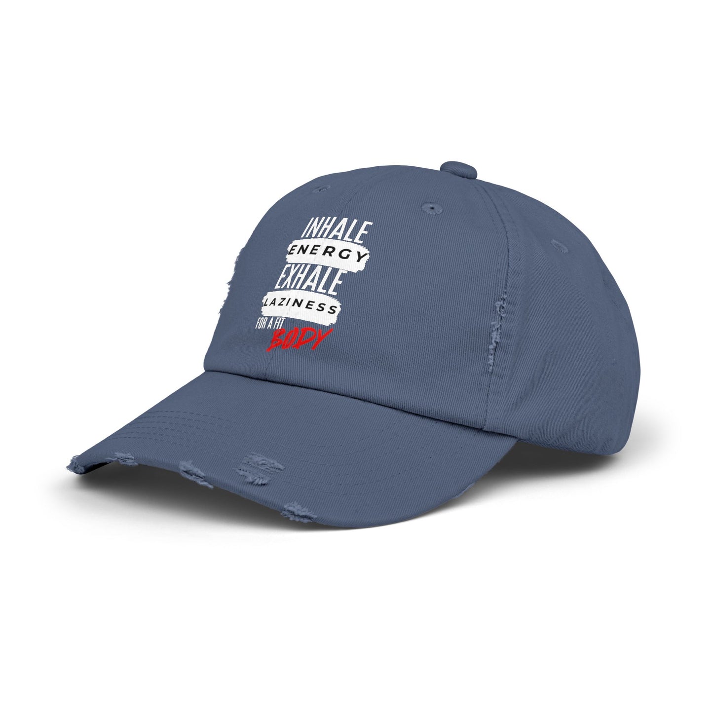 Inhale Energy, Exhale Laziness: Unisex Distressed Cap