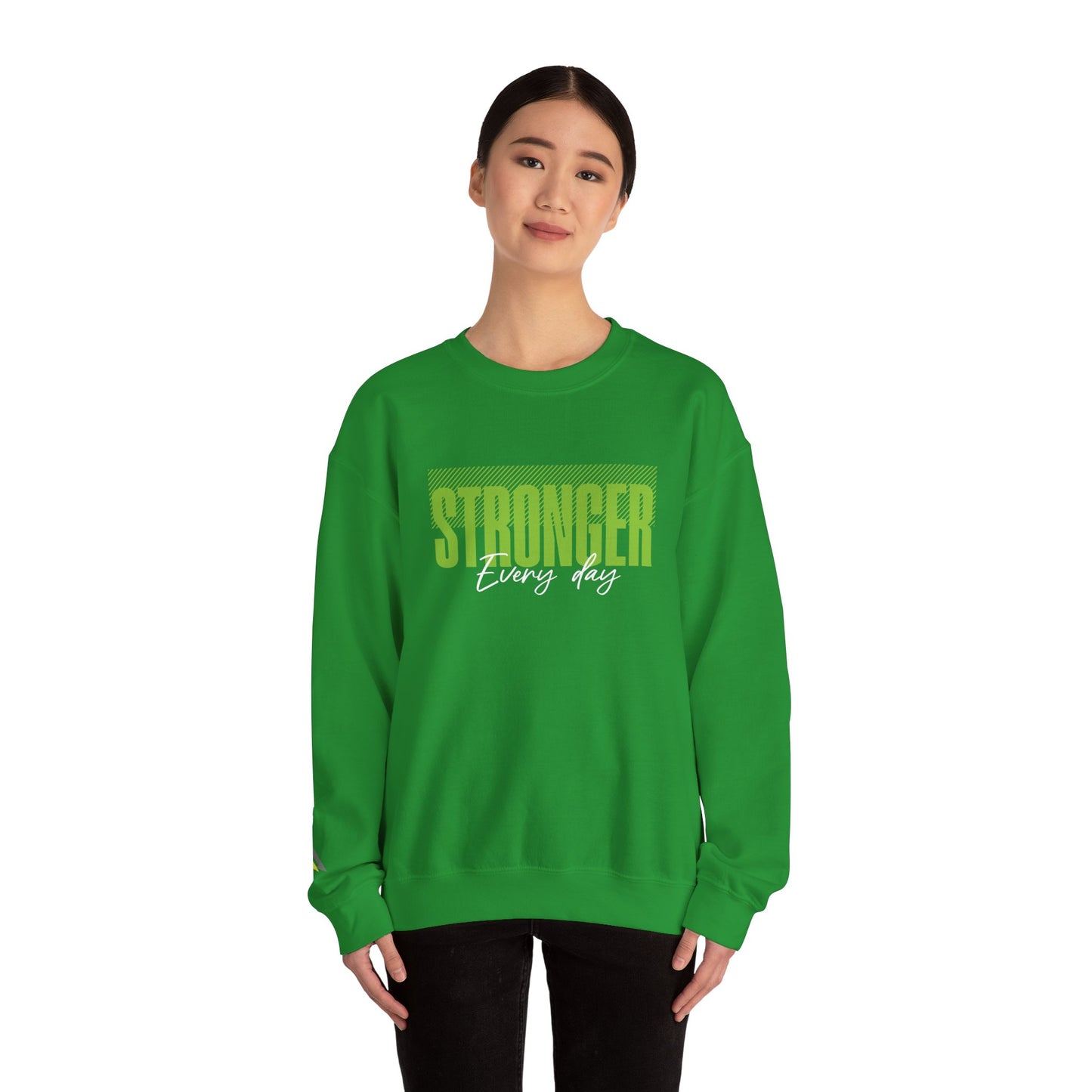 Stronger Every Day Sweatshirt, Unisex Sweatshirt
