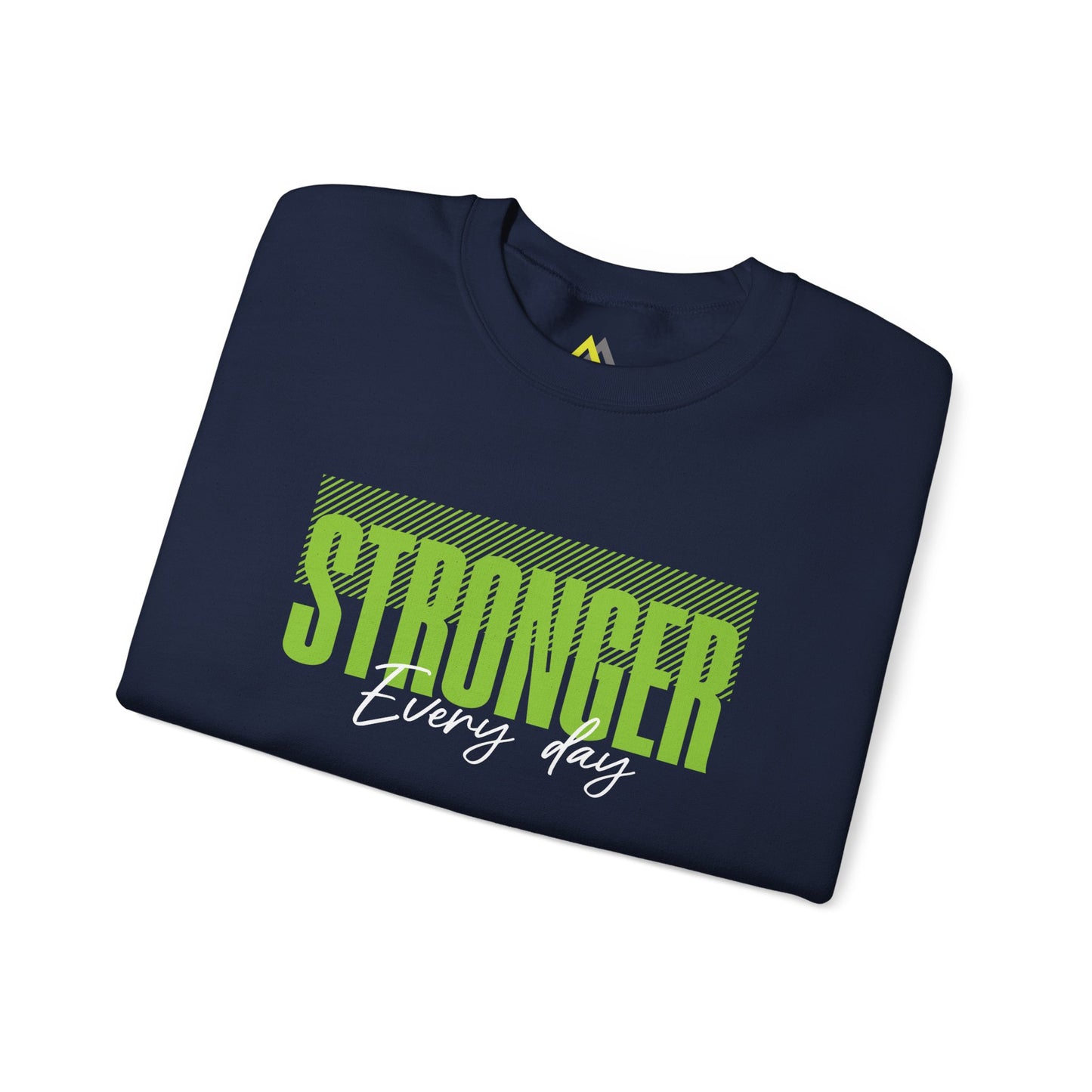 Stronger Every Day Sweatshirt, Unisex Sweatshirt